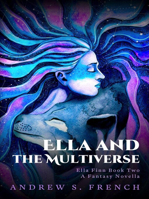 Title details for Ella and the Multiverse by Andrew S. French - Available